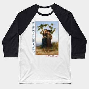 The Cherry Branch by Bouguereau Baseball T-Shirt